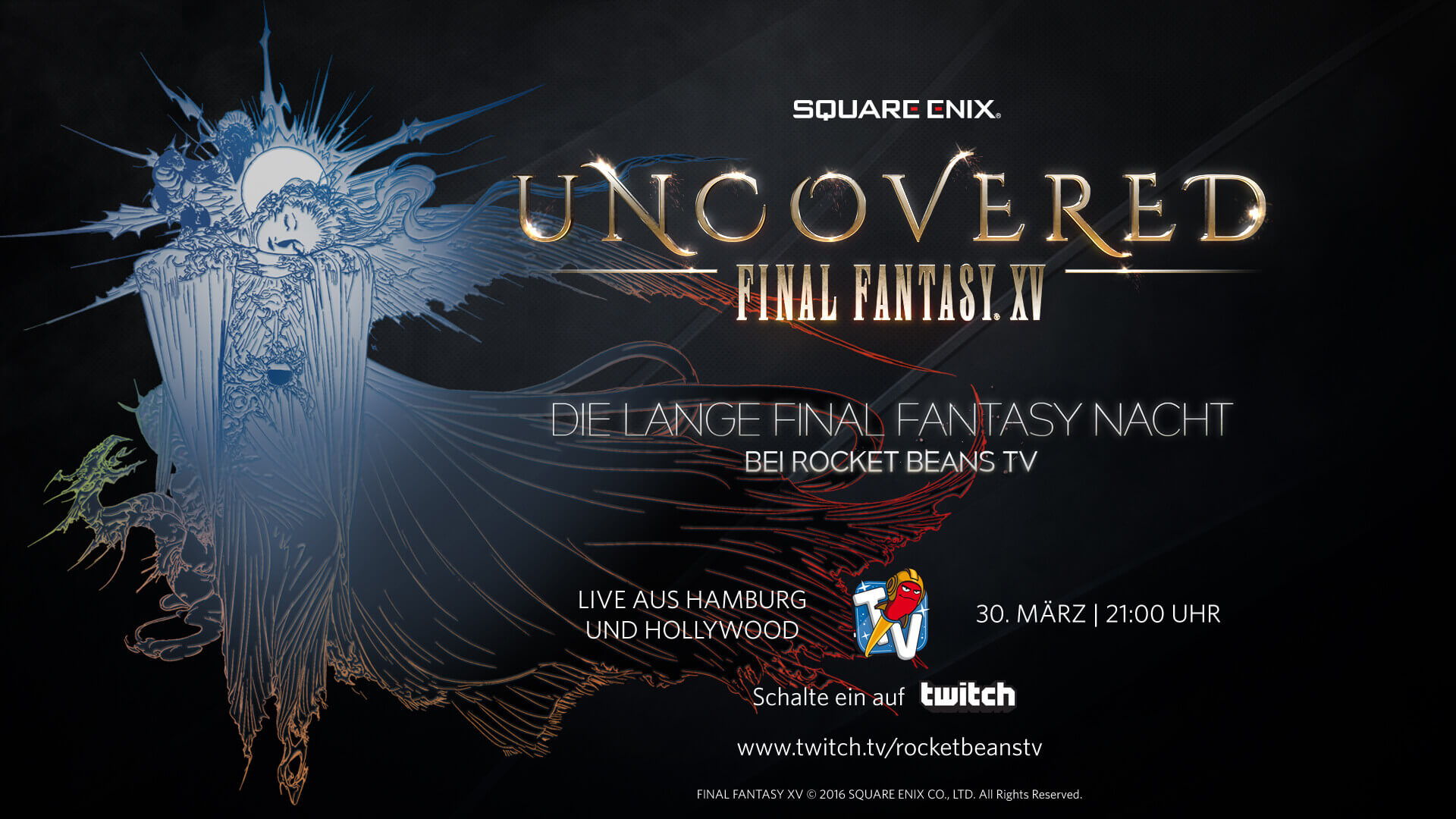 Final Fantasy XV – Square Enix und Rocket Beans TV präsentieren „Die lange FINAL FANTASY Nacht“